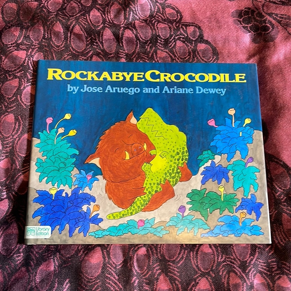Vintage 80's Rockabye Crocodile by Jose Aruego & Ariane Dewey 1988